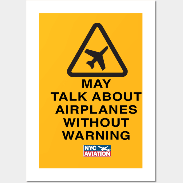 May Talk About Airplanes Wall Art by NYCAviation